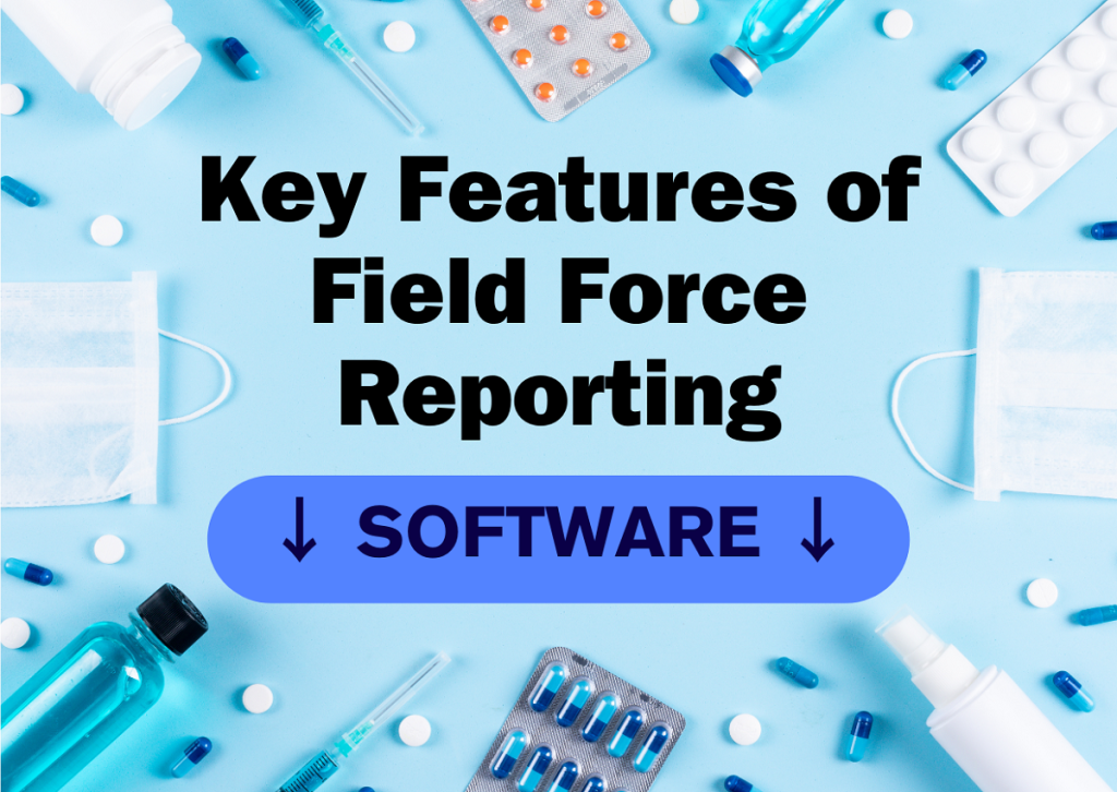 Field Force Reporting Software Solution Specially for Pharma Industry
