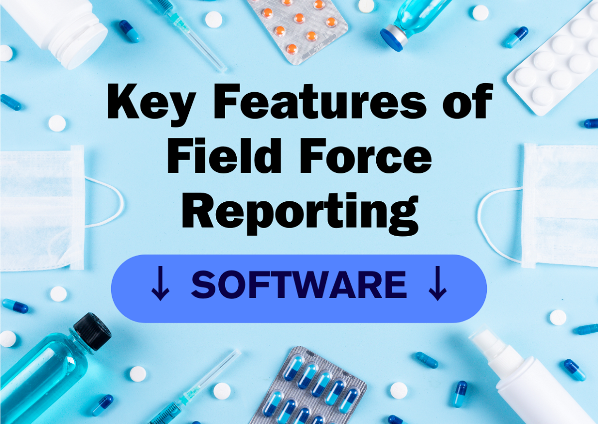 Key Features of Field Force Reporting - eCubix